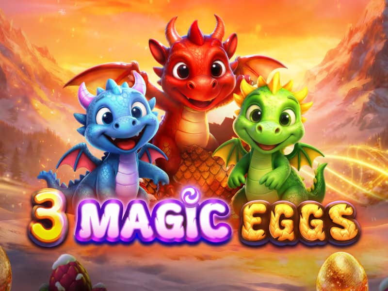 3 Magic Eggs